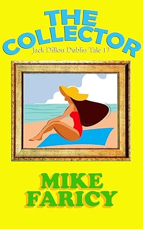 The Collector (Jack Dillon Dublin Tales Book 17)