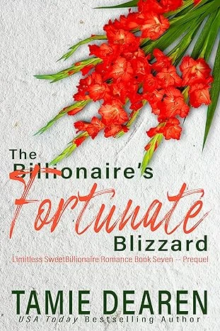 The Billionaire's Fortunate Blizzard