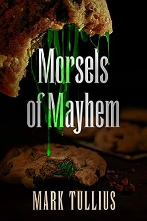 Morsels of Mayhem: An Unsettling Appetizer - CraveBooks