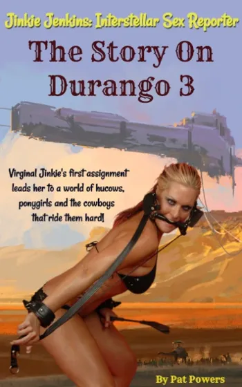 The Story on Durango 3