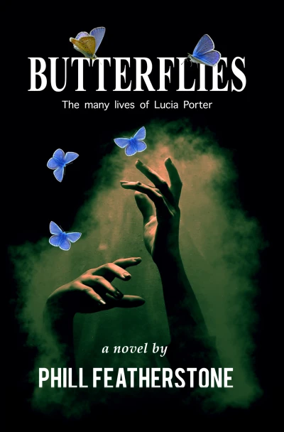 Butterflies - the many lives of Lucia Porter