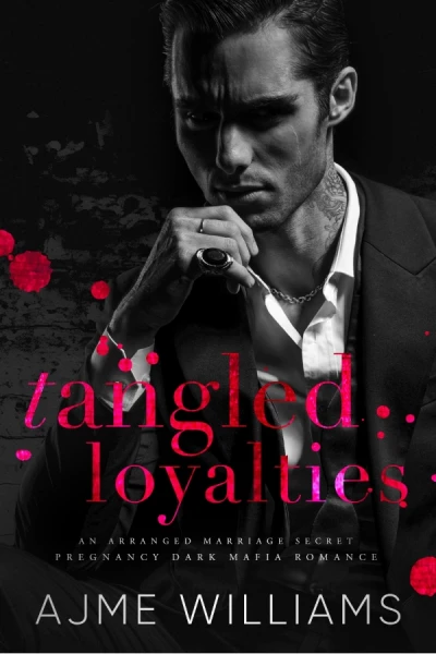 Tangled Loyalties - CraveBooks