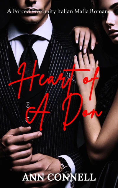 Heart of a Don: A Forced Proximity Italian Mafia R... - CraveBooks