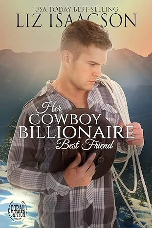 Her Cowboy Billionaire Best Friend - CraveBooks