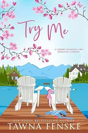 Try Me: A small-town, opposites-attract, enemies-t... - CraveBooks