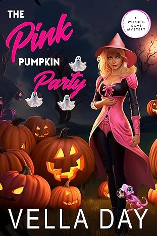 The Pink Pumpkin Party: Paranormal Cozy Mystery (A Witch's Cove Mystery Book 7)