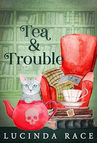 Tea and Trouble