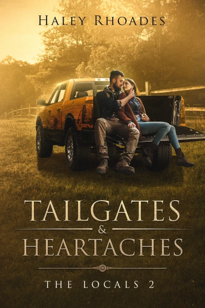 Tailgates and Heartaches