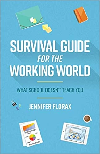 Survival Guide for the Working World: What School... - CraveBooks