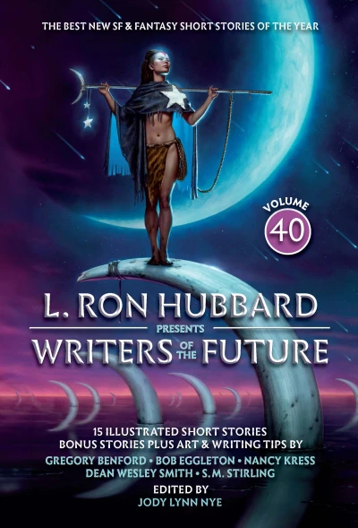 L. Ron Hubbard Presents Writers of the Future Vol 40