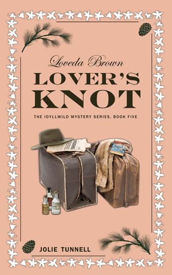 Loveda Brown: Lover's Knot: The Idyllwild Mystery... - CraveBooks