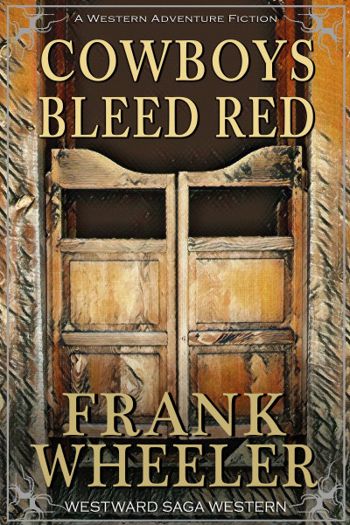 Cowboys Bleed Red - Crave Books