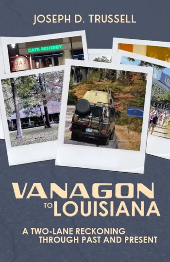 Vanagon to Louisiana: A Two-Lane Reckoning Through... - CraveBooks