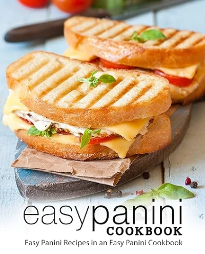 Easy Panini Cookbook - CraveBooks