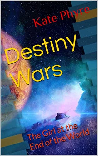 Destiny Wars: Girl at the End of the World