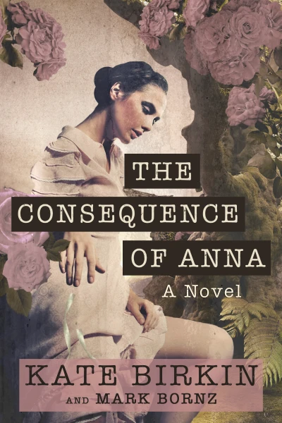 The Consequence of Anna: A Heartbreaking Historica... - CraveBooks