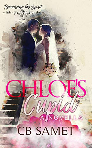 Chloe's Cupid: a novella (Romancing the Spirit Boo... - CraveBooks