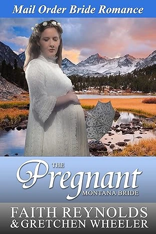 The Pregnant Montana Bride