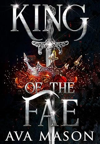 King of the Fae: an Enemies to Lovers, Steamy Fantasy Romance (Blood Court Book 1)