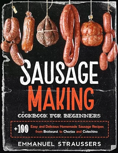 Sausage Making Cookbook for Beginners - CraveBooks