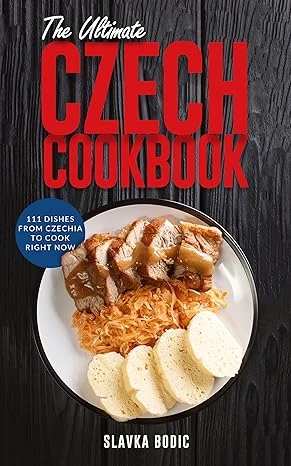 The Ultimate Czech Cookbook