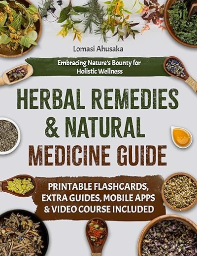 Herbal Remedies and Natural Medicine Guide