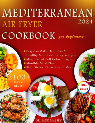 Mediterranean Air Fryer Cookbook For Beginners 202... - CraveBooks