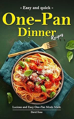 Easy One-Pan Dinner Recipes - CraveBooks