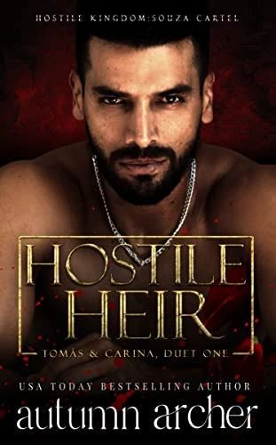 Hostile Heir: Souza Cartel  (Tomás & Carina Book O... - CraveBooks