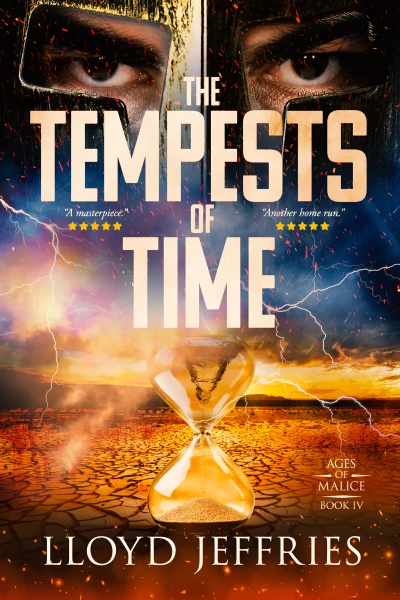 The Tempests of Time, Ages of Malice, Book IV - CraveBooks