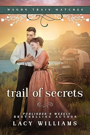 Trail of Secrets (Wagon Train Matches Book 2) - CraveBooks