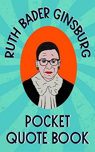 Ruth Bader Ginsburg Pocket Quote Book