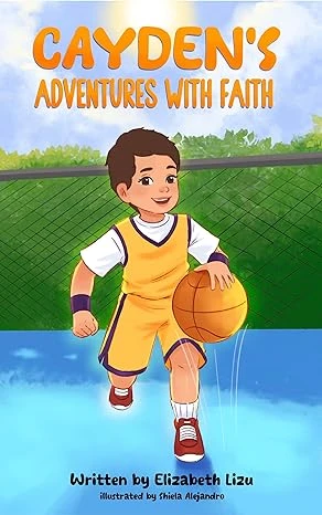 Cayden’s Adventures with Faith: - CraveBooks