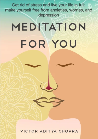 Meditation for You: Get Rid of Stress and Live You... - CraveBooks