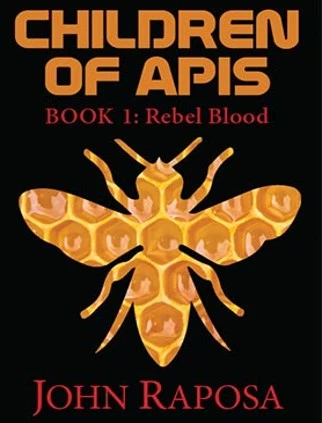 Children of Apis Book 1: Rebel Blood - CraveBooks