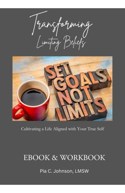 Transforming Limiting Beliefs: Cultivating a Life Aligned with Your True Self