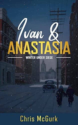 Ivan & Anastasia: Winter Under Siege