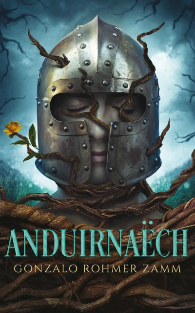 Anduirnaëch: Rage of the Forest. Epic Fantasy. Swords of Wind & Storm Chronicle Book 1