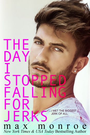 The Day I Stopped Falling For Jerks - CraveBooks