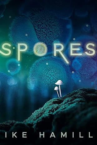 Spores - CraveBooks