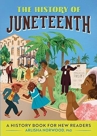 The History of Juneteenth