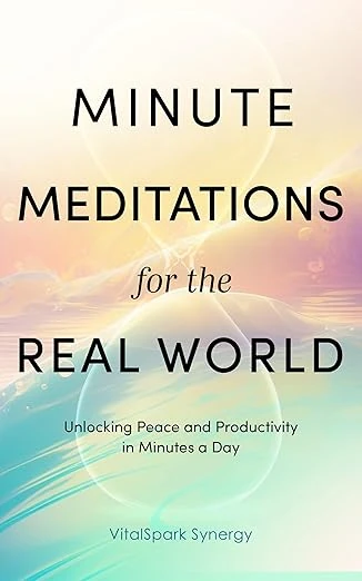 Minute Meditations for the Real World - CraveBooks