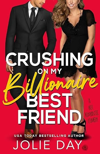 Crushing on My Billionaire Best Friend - CraveBooks