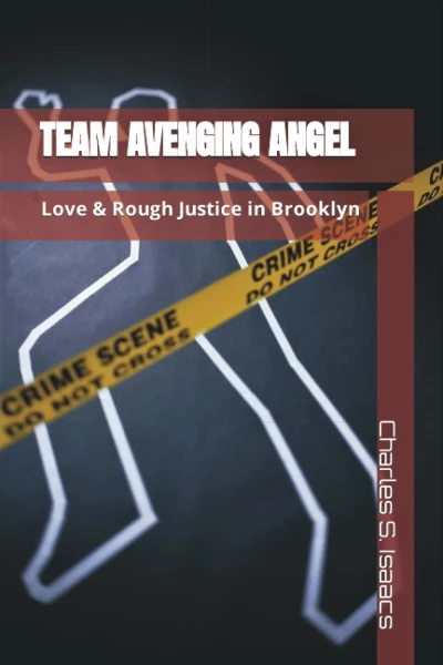 TEAM AVENGING ANGEL:  Love & Rough Justice in Broo... - CraveBooks