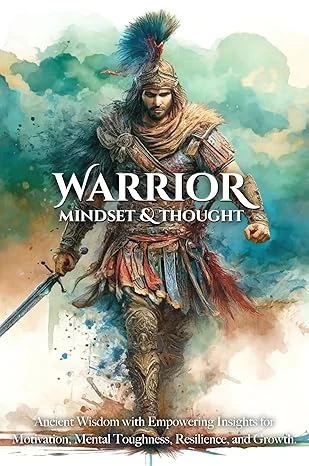 Warrior Mindset & Thought