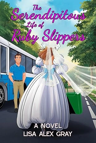 The Serendipitous Life of Ruby Slippers