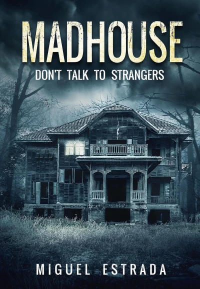 Madhouse: A Suspenseful Horror - CraveBooks