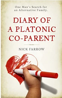 Diary of a Platonic Co-Parent: One Man's Search Fo... - CraveBooks