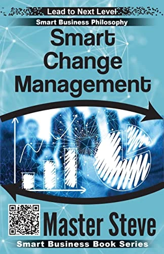 Smart Change Management (Smart Business Book Series)