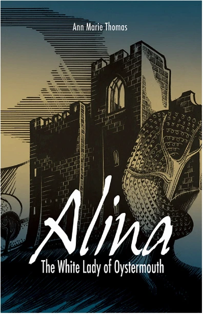 Alina, The White Lady of Oystermouth - CraveBooks